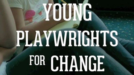 Young Playwrights for Change Winner Announced