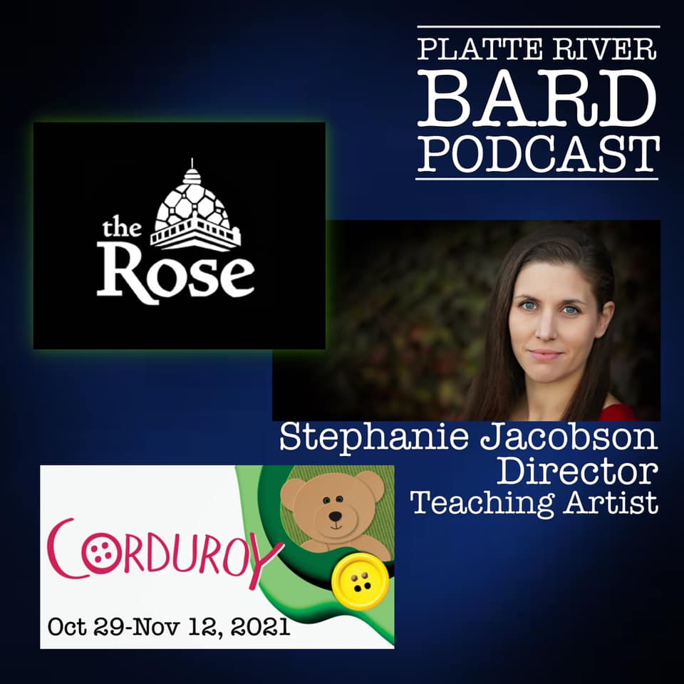 PLATTE RIVER BARD PODCAST: Interview with CORDUROY director Stephanie Jacobson